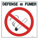 Panneau PVC Cigarette Barrée et Défense de Fumer 300 x 300mm