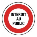 Panneau PVC Interdit Au Public Diamètre 300mm