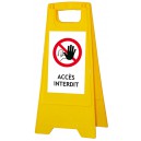 Chevalet « Accès interdit »