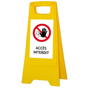 Chevalet « Accès interdit »